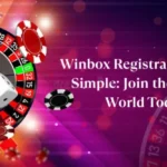 Winbox Registration Made Simple Join the Casino World Today